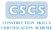 Construction Skills Certification Scheme (CSCS) Certified